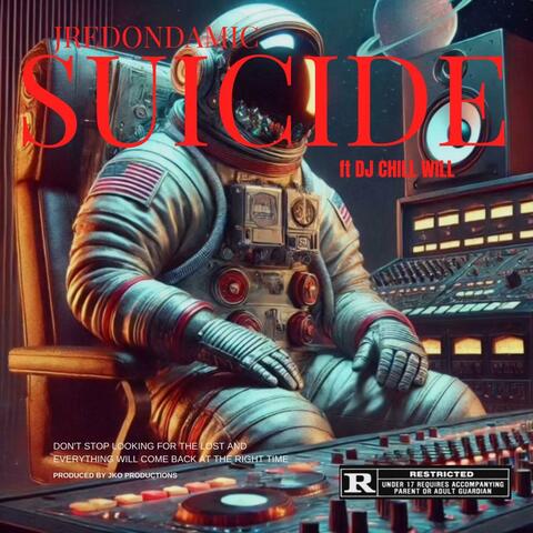 suicide (feat. DJ Chill Will)