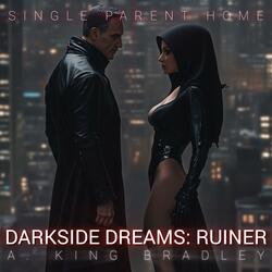 Ruiner (feat. SingleParentHome)
