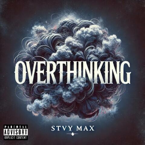 Overthinking