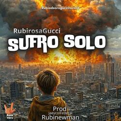 SUFRO SOLO (feat. RubiNewman prod & Jaeycolfederal)
