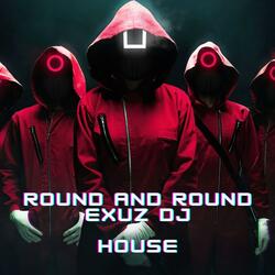 ROUND AND ROUND SQUID GAME 2 (House)