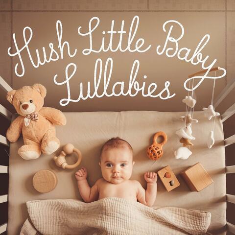 Hush Little Baby Lullabies For Sleep