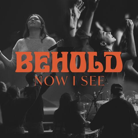 Behold, Now I See (feat. Sara Vicens) [Live]
