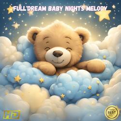 Full'Dream Baby Nights Melody