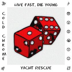Live Fast, Die Young (Live)