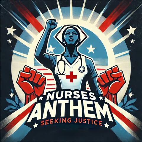 Nurses Anthem