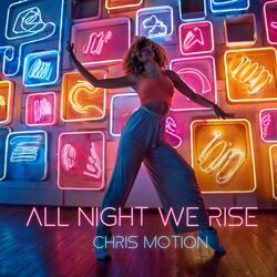 All Night we Rise