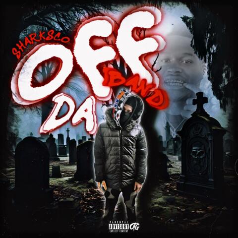 OFF DA BAND