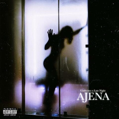 Ajena (feat. Late Night)