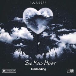 She Kold Heart