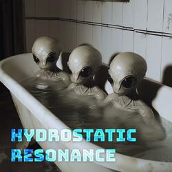 Hydrostatic Resonance