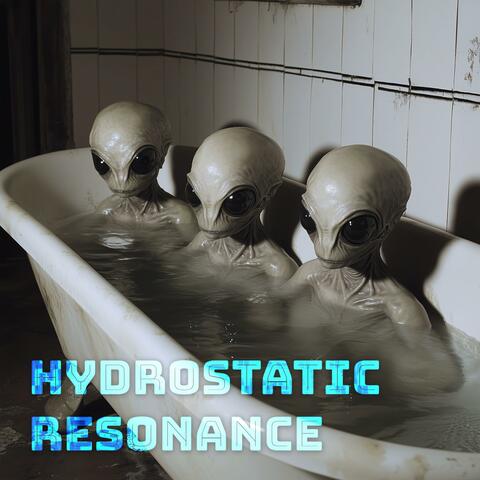 Hydrostatic Resonance