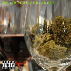 Taylor Port & Greenery