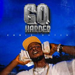 Go Harder