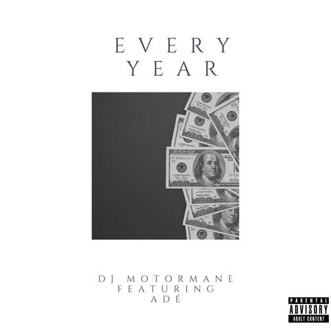 Every Year (feat. Ade)