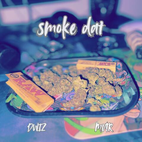 smoke dat (feat. MVTR)