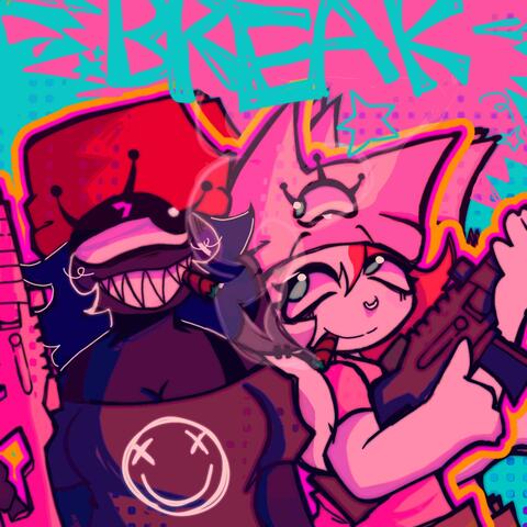 BREAK (feat. ISSBROKIE)