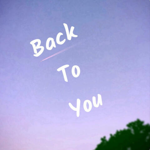 Back to You