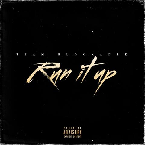 Run It Up (feat. Rev Grimm, Juggmoneyjones, Devoted J, King Dallis, Da Oldhead, Dagoddes DG & Ceesa)