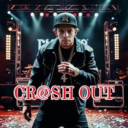 Crash Out
