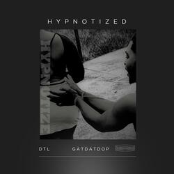 Hypnotized