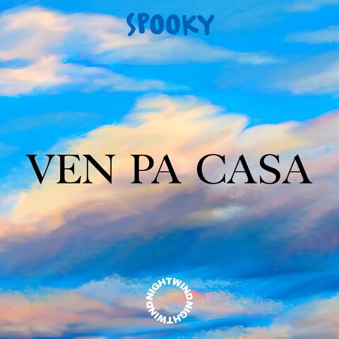 Ven Pa Casa