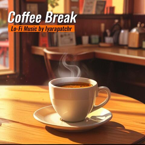 Coffee Break (Lo-Fi Music)