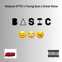 BASIC (feat. Young Quis & Great Dane)