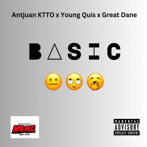 BASIC (feat. Young Quis & Great Dane)