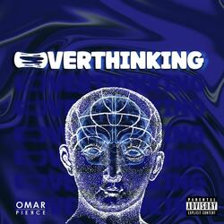 Overthinking