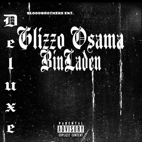Glizzo Osama Bin Laden Deluxe