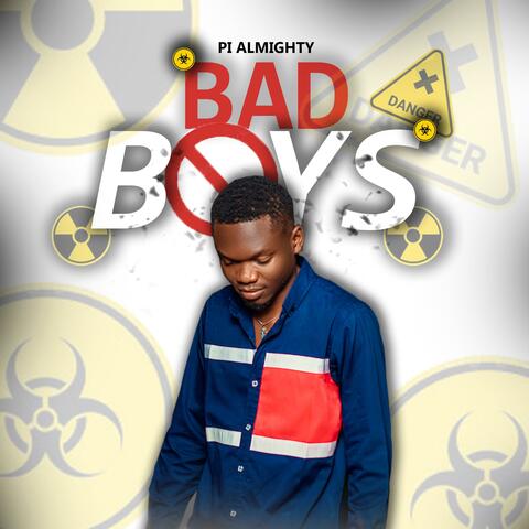 BAD BOYS