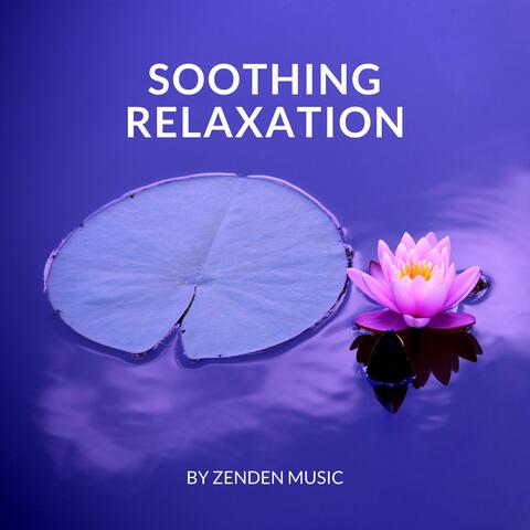 Soothing Relaxation