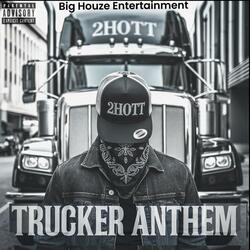 Trucker Anthem (Radio Edit)