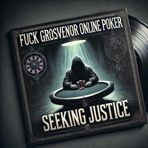 Fuck Grosvenor Online Poker