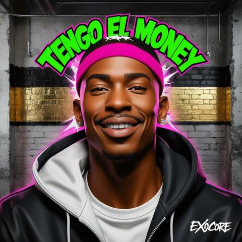 TENGO EL MONEY