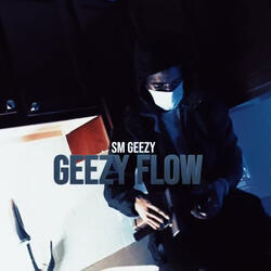 Geezy Flow