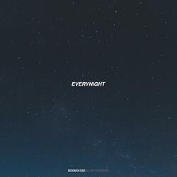 Every Night