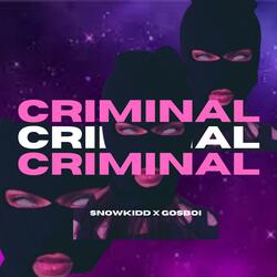 Criminal (feat. Gosboi)