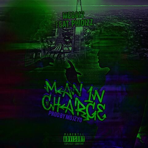 Man In Charge (feat. Phidizz)