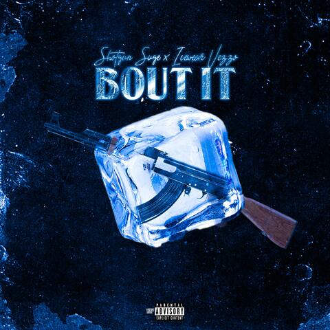 Bout It (feat. Icewear Vezzo)
