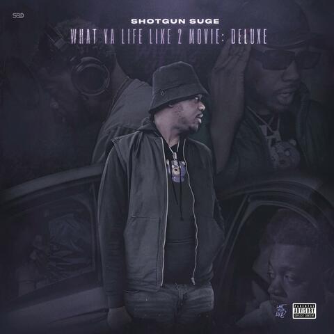 What Ya Life Like Movie Deluxe