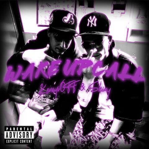 Wake Up Call (feat. KenayiOFF)