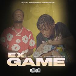 Ex Game (feat. Caano)