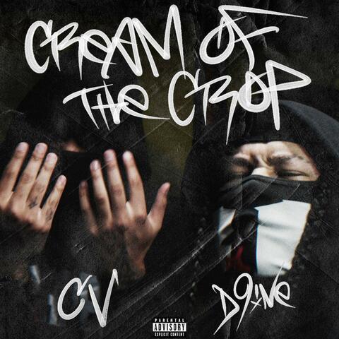 Cream Of The Crop (feat. D9ine)