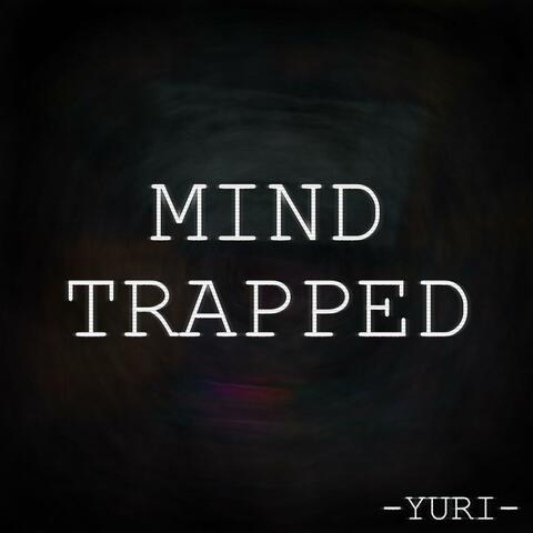 Mind Trapped