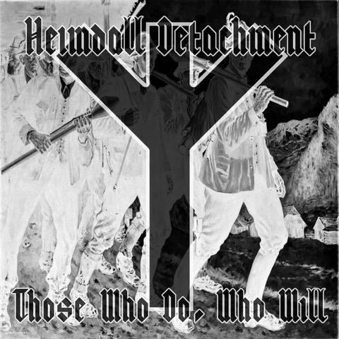Those Who Do, Who Will