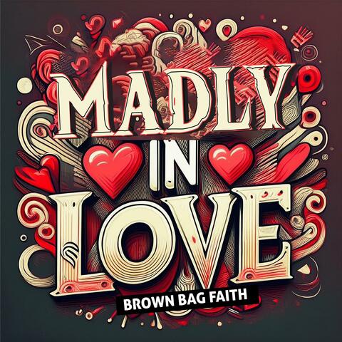 Madly In Love