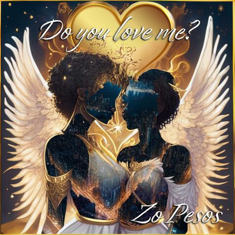 Do You Love Me?