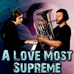 Didziausia Meile (A Love Most Supreme) (feat. Lukas Helsel) (Trombone Solo)
